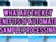 What Are The Key Benefits Of Automated Sample Processing