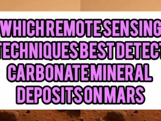 Which Remote Sensing Techniques Best Detect Carbonate Mineral Deposits On Mars